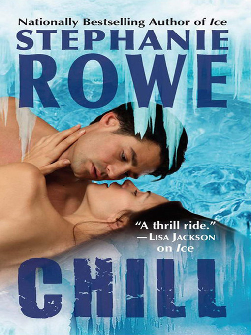 Title details for Chill by Stephanie Rowe - Available